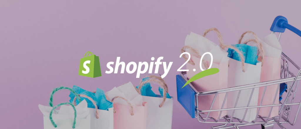 Shopify Online Store 2.0: The Future of Ecommerce. How upgrade your store 7 Free tips.